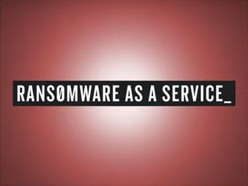 Ransomware as a Service